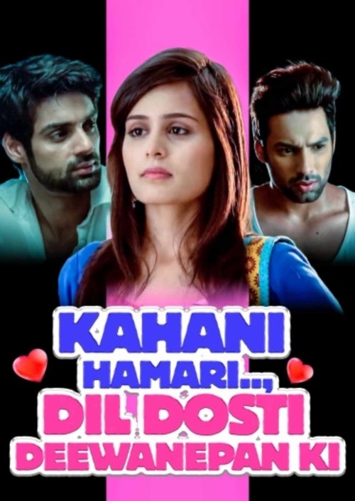 Image Kahani Hamari Dil Dosti Deewanepan Ki