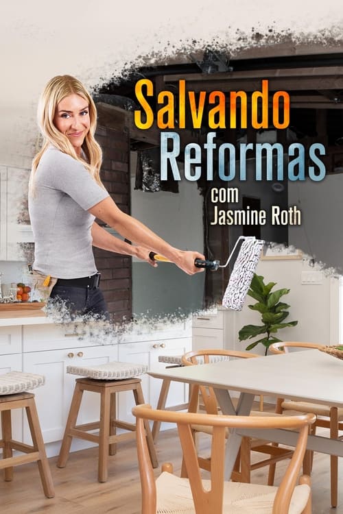 Salvando Reformas com Jasmine Roth