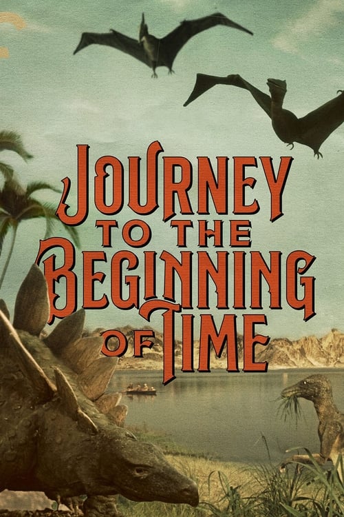 Journey to the Beginning of Time