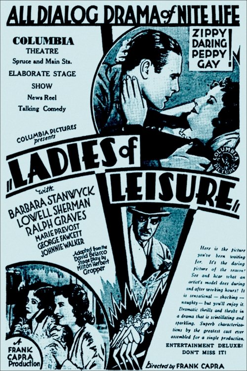 Ladies of Leisure (1930) Full Movie Watch Ladies of Leisure Full Movie Download