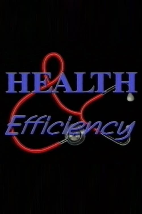Health and Efficiency