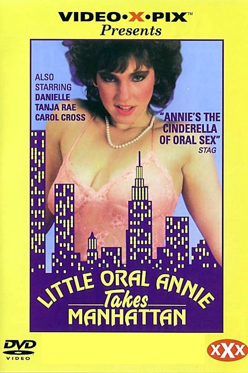 Little Oral Annie Takes Manhattan