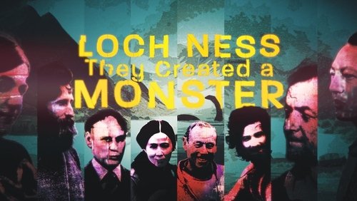 Loch Ness: They Created a Monster