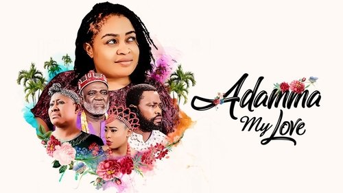 Adamma My Love