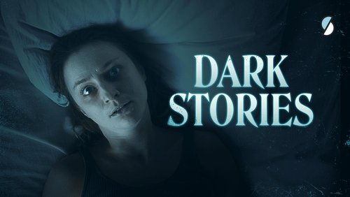 Dark Stories
