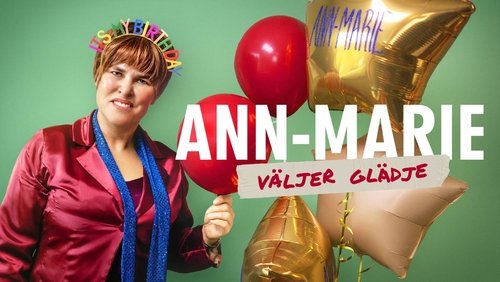 Ann-Marie väljer glädje