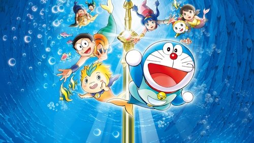 Doraemon: Nobita's Great Battle of the Mermaid King