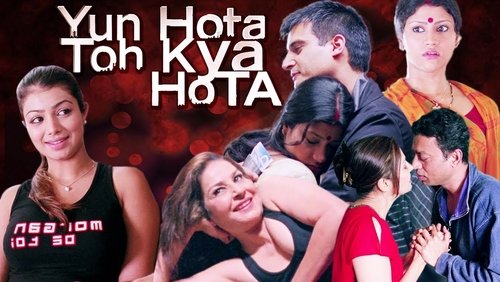 Yun Hota To Kya Hota