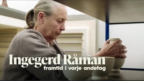 Ingegerd Råman – framtid i varje andetag