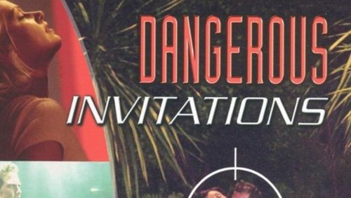 Dangerous Invitations