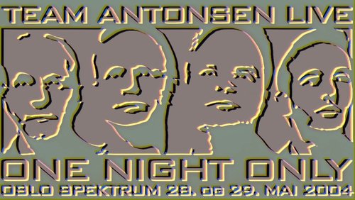 Team Antonsen Live: One Night Only