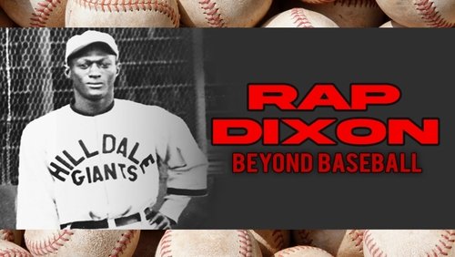 Rap Dixon: Beyond Baseball