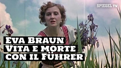 Eva Braun: Life and Death with the Führer