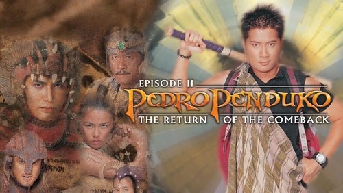 Pedro Penduko, Episode II: The Return Of The Comeback