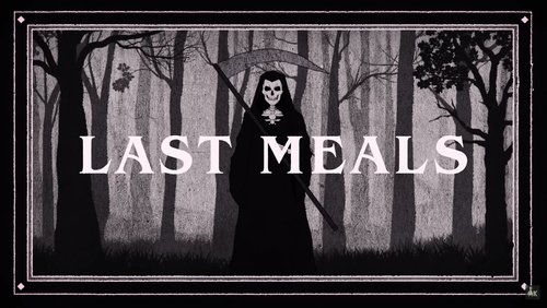 Last Meals