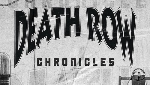 Death Row Chronicles