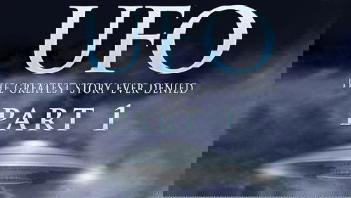 UFO: The Greatest Story Ever Denied