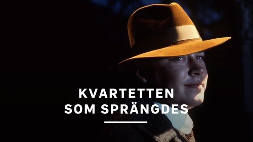 Kvartetten som sprängdes