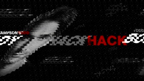 Todd Sampson's Body Hack