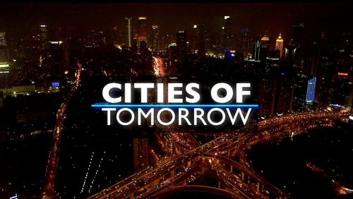 Cities Of Tomorrow