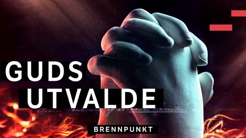 Brennpunkt: Guds utvalde