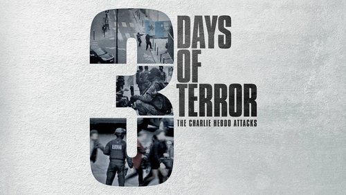 3 Days of Terror: The Charlie Hebdo Attacks