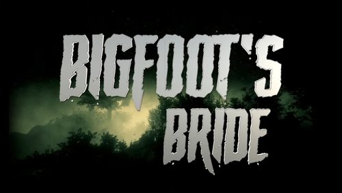 Bigfoot's Bride