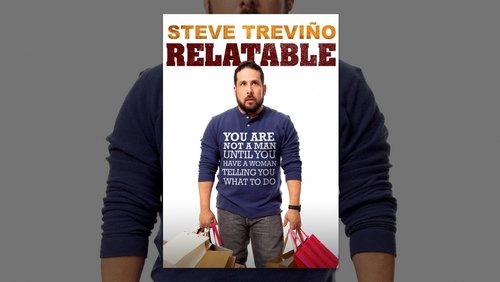 Steve Trevino: Relatable