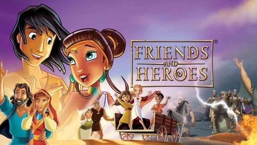 Friends and Heroes