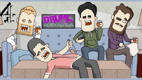 Drunk Nostalgia