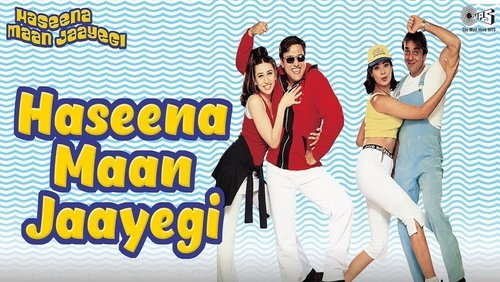 Haseena Maan Jaayegi
