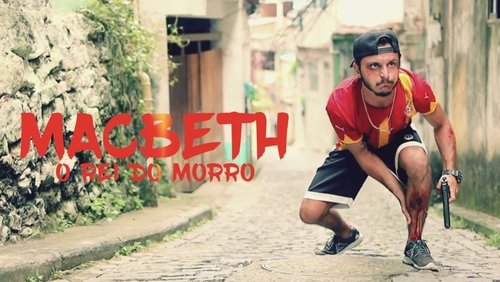 Macbeth - King of the Favela