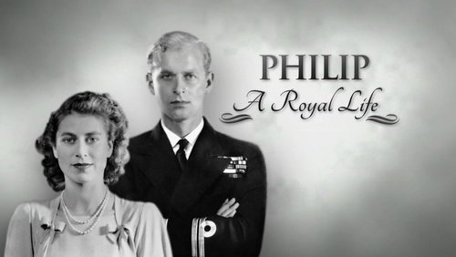 Prince Philip: A Royal Life