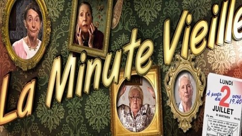 La Minute vieille
