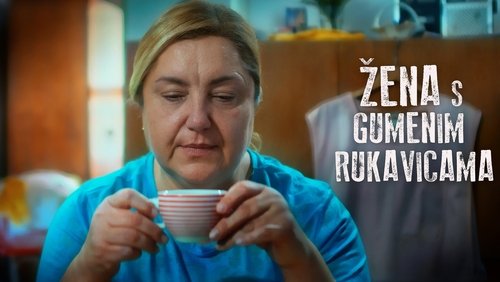 The Woman with the Rubber Gloves