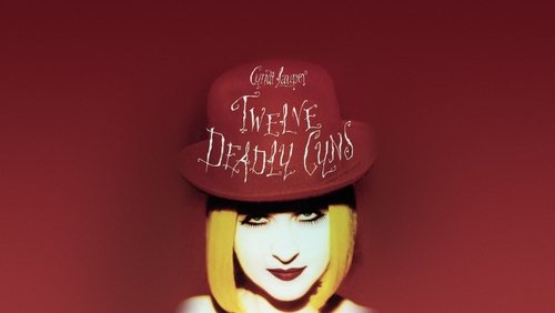 Cyndi Lauper: 12 Deadly Cyns... and Then Some