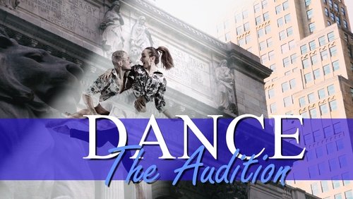 Dance, The Audition