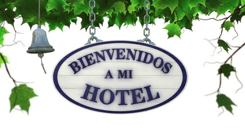 Bienvenidos a mi Hotel