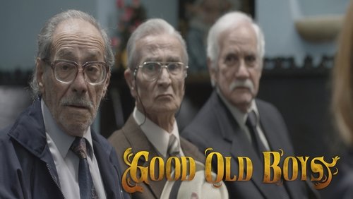 The Good Old Boys