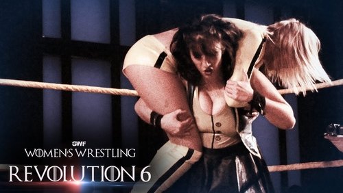 GWF Women Wrestling Revolution 6