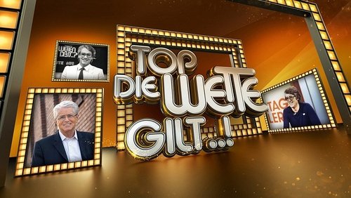 Top, die Wette gilt..!