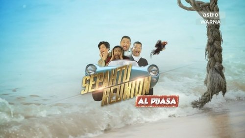 Sepahtu Reunion Al Puasa