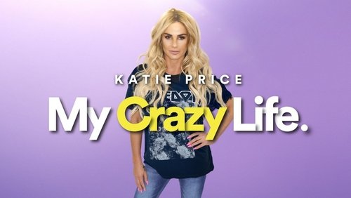 Katie Price: My Crazy Life