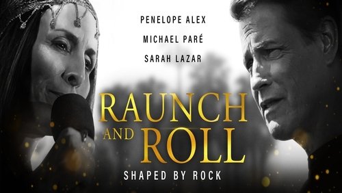 Raunch and Roll