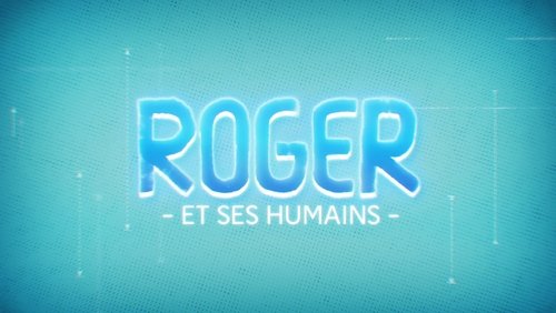 Roger and His Humans