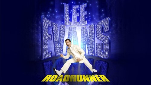 Lee Evans: Roadrunner
