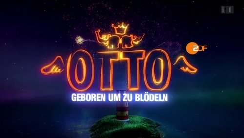 Otto - Geboren um zu blödeln