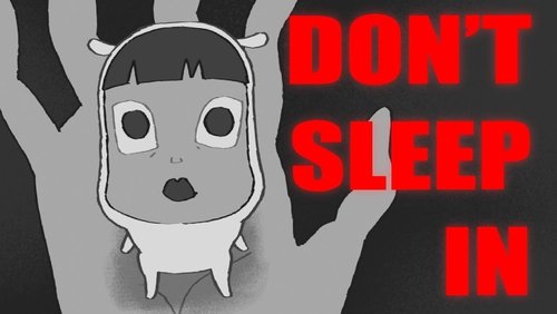 DON'T SLEEP IN
