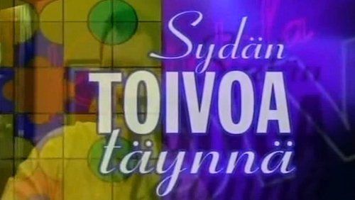 Sydän toivoa täynnä