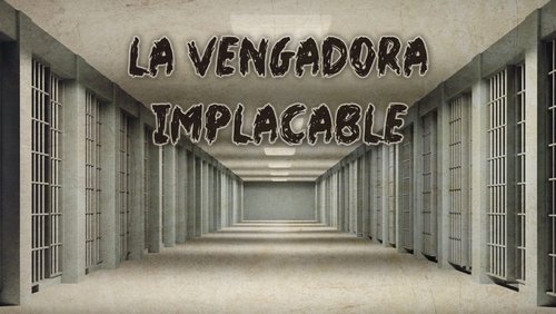 La vengadora implacable